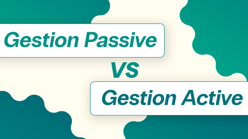 gestion passive vs gestion active